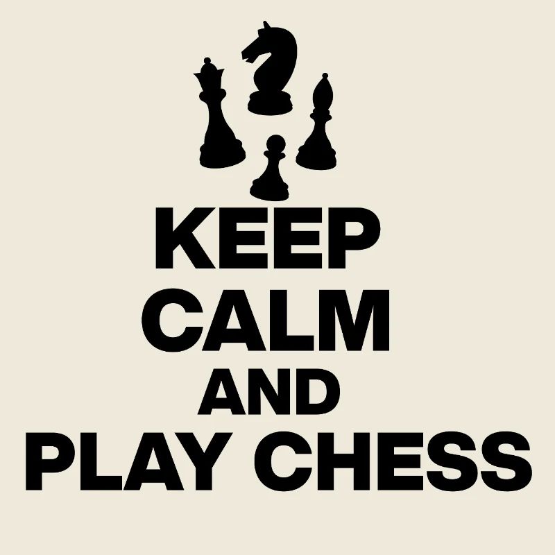 KEEP CALM AND PLAY CHESS! SCHACHSPIELER schwarz