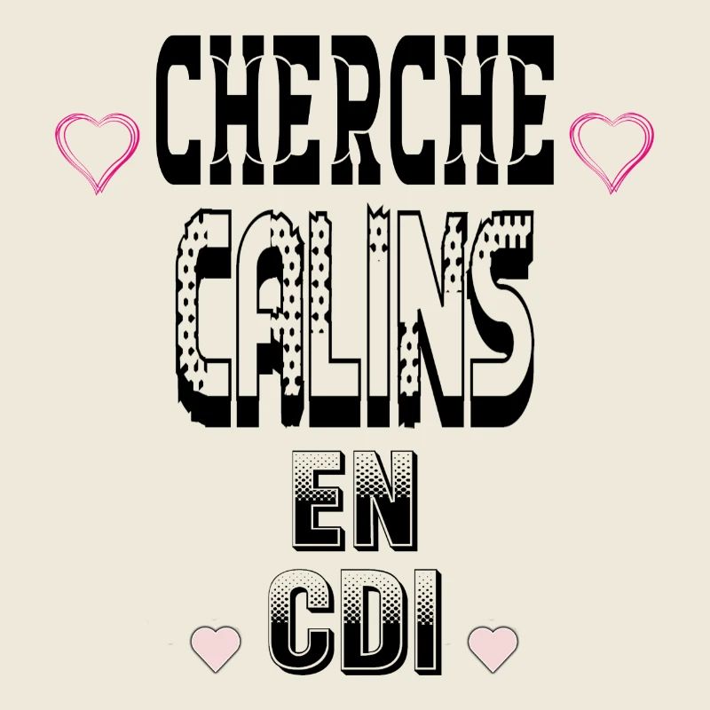 Cherche Câlins en CDI