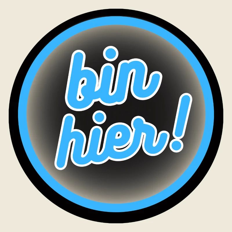 Bin Hier! Neon Kreis Badge