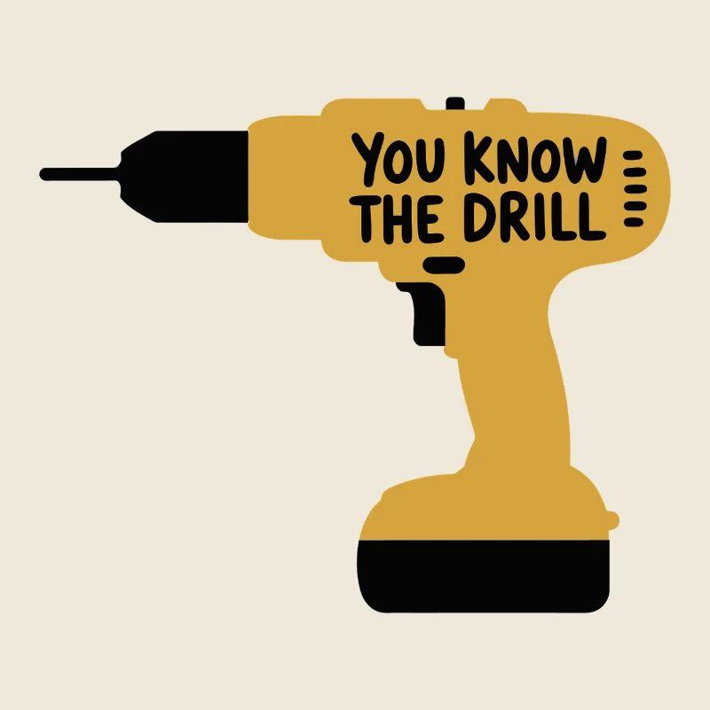 Vous connaissez la perceuse Drôle d’outil de bricoleur Design