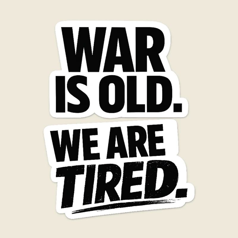 War No More – Sticker Peace & Humanity 
