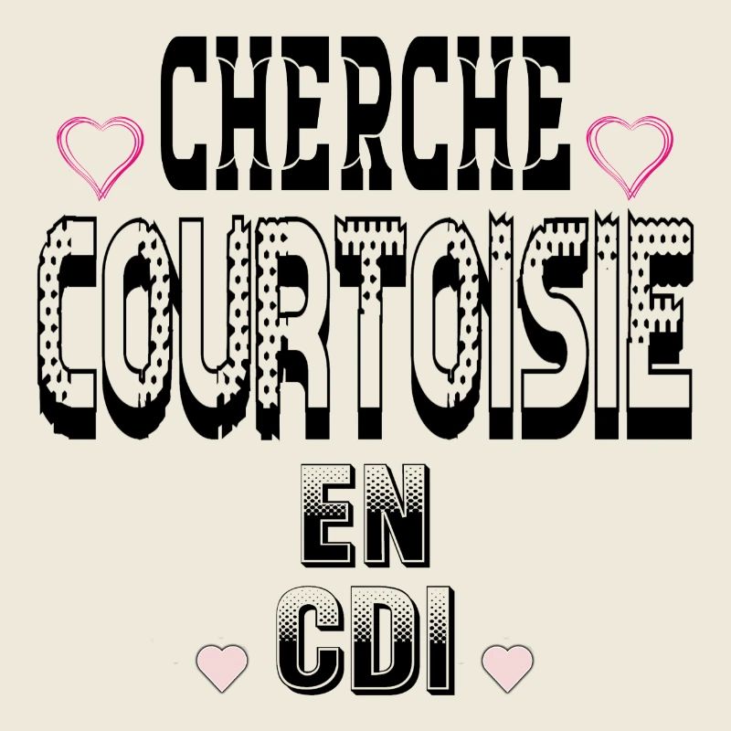 Cherche Courtoisie en CDI