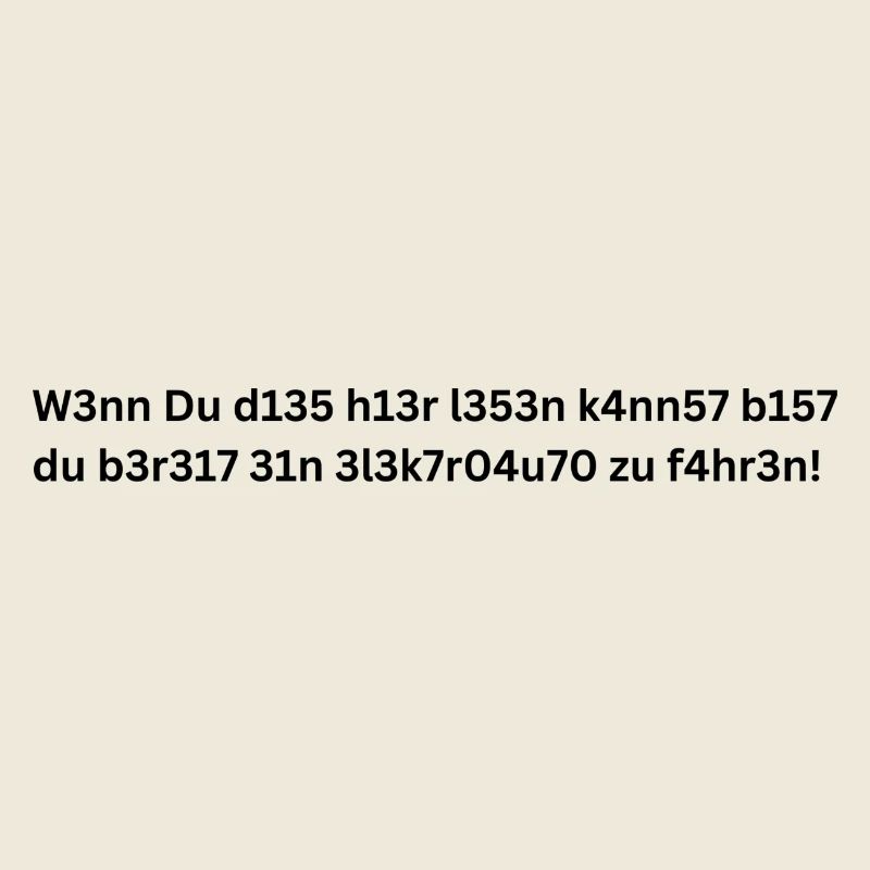 Elektroauto-Spruch Kryptisch