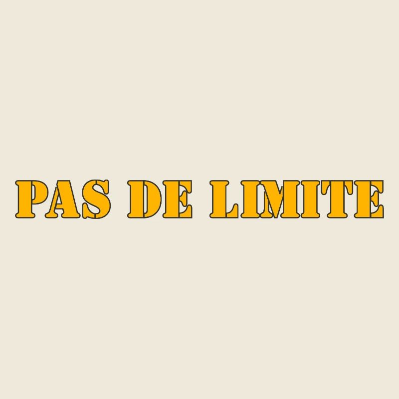 PAS DE LIMITE