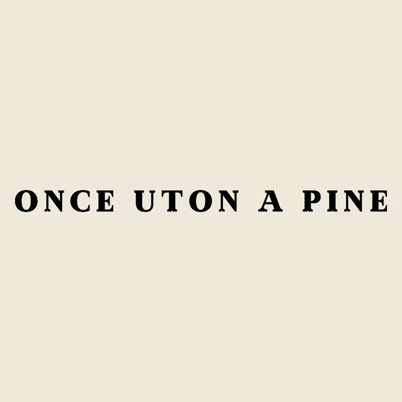Once Uton A Pine