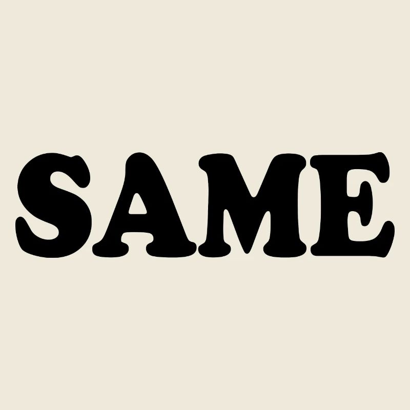 Same