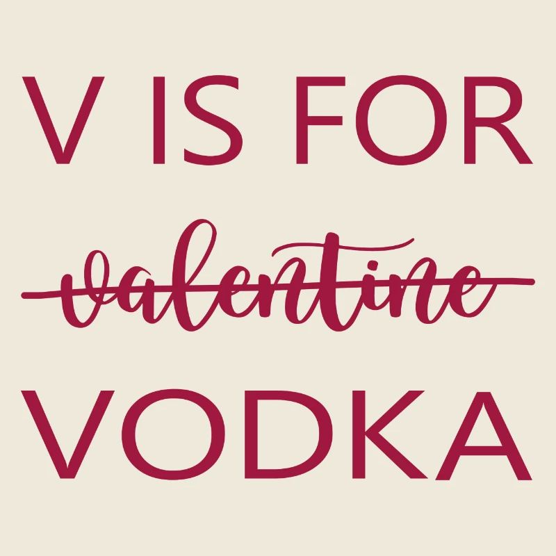 Trinkspruch "V for vodka" vorglühen Party Trinker