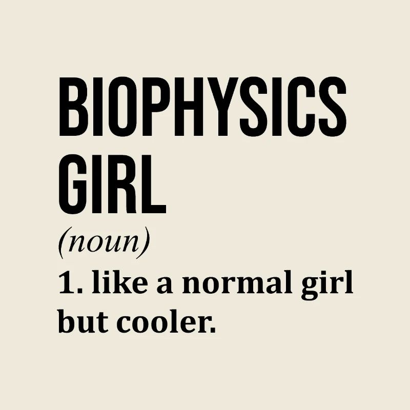 Biophysics