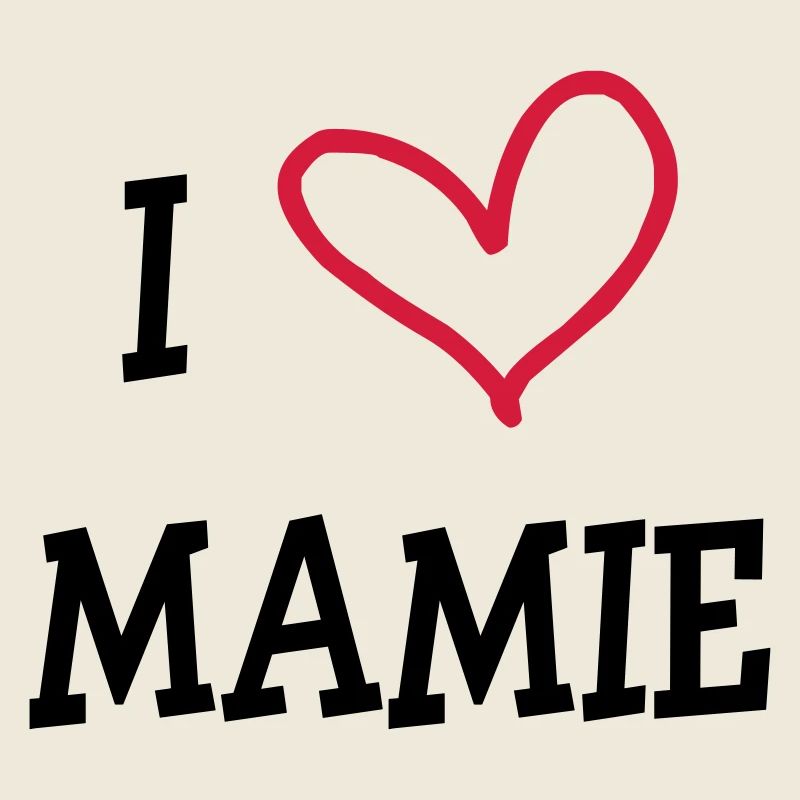 I Love Mamie