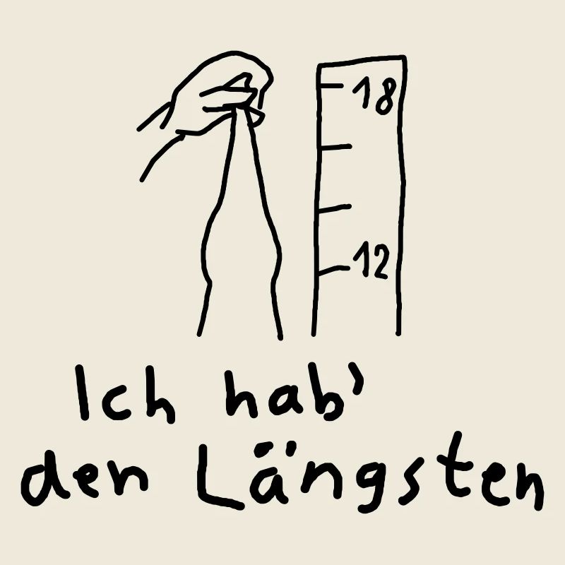 Ich hab den Längsten Witzig Schwanz Pimmel Cock 