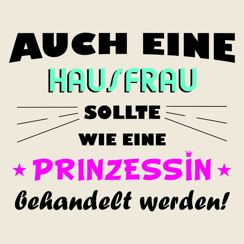 Hausfrau - Prinzessin