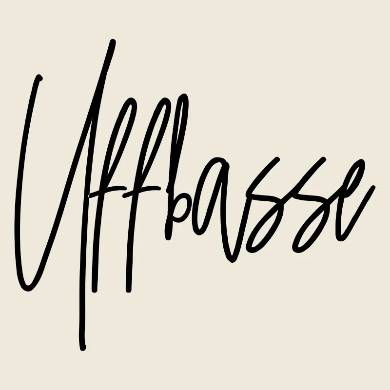 Uffbasse - Aufpassen Dialekt badisch deutsch