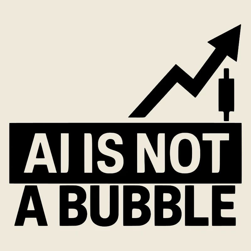 AI Is Not a Bubble