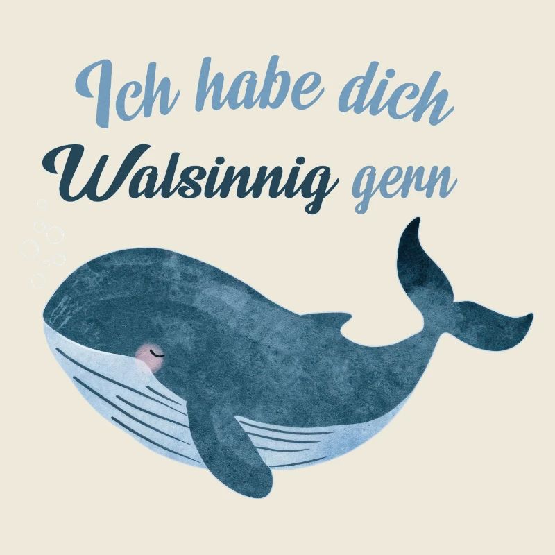 Walsinnig gerne – Lustiger Wal Spruch