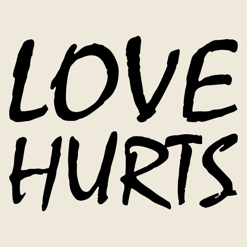 Love hurts