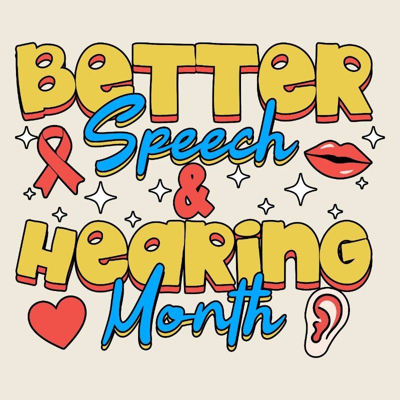 SLP Better Speech And Hearing Month Awareness