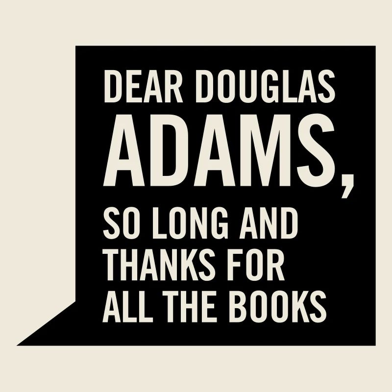dear douglas adams