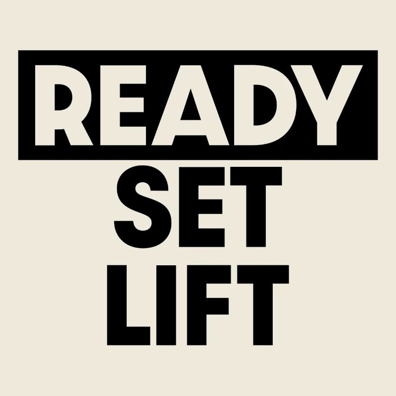 Ready Set Lift