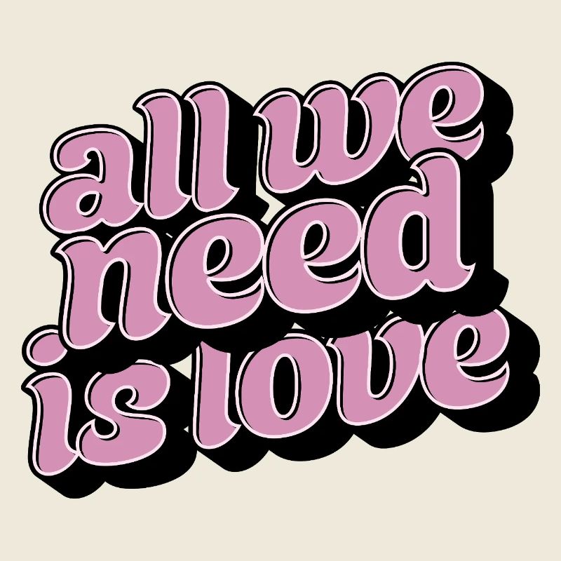 All We Need Is Love – Positive Typo Statement