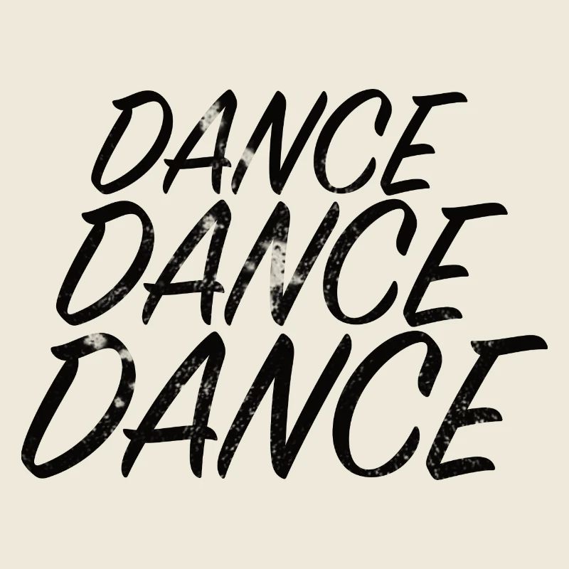 DANCE DANCE DANCE