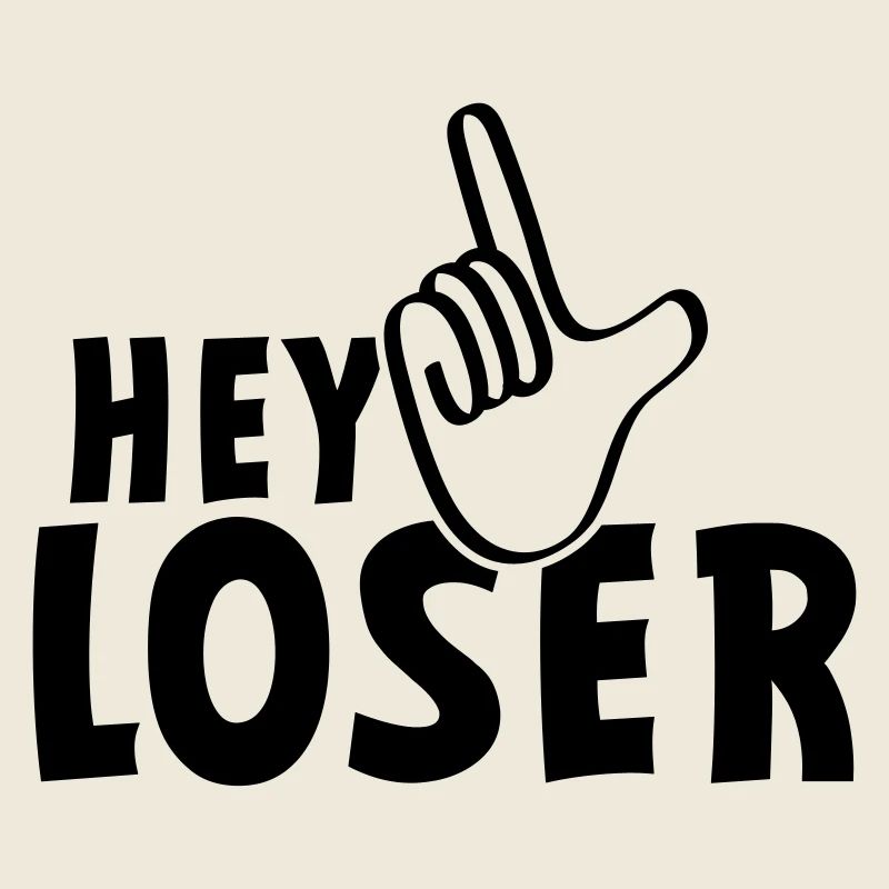 Hey Verlierer. Verlierer, Spinner, Dummköpfe, Neurd....