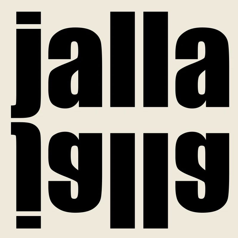 Jalla jalla | schnell schnell