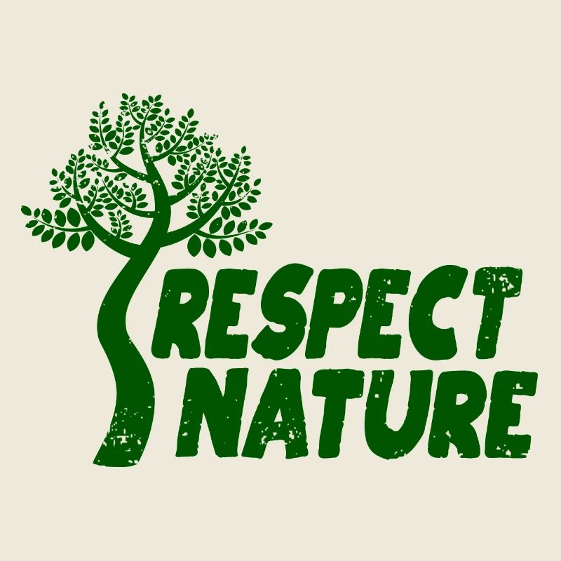 Respect nature