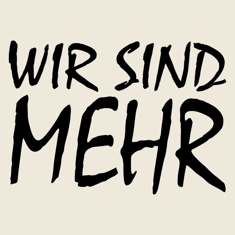 WIR SIND MEHR