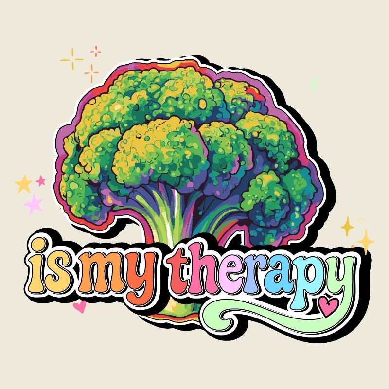 Broccoli is my therapy