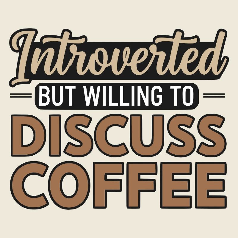 Introvertiert, aber bereit, über Kaffee zu sprechen