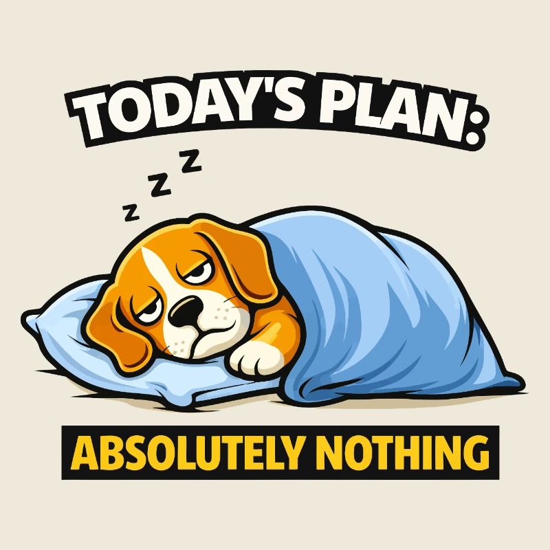 Der heutige Plan: Absolut nichts, Hund