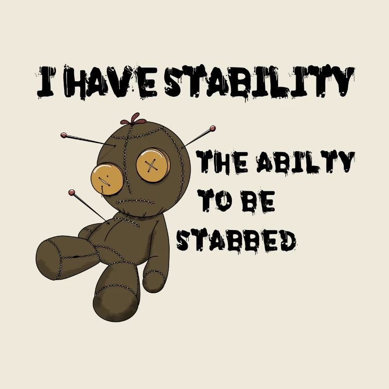 I have stability