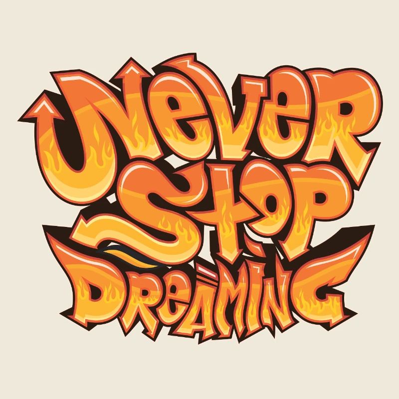 Never Stop Dreaming
