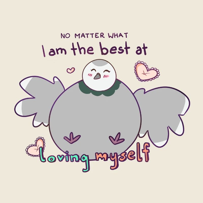 Quoi qu’il arrive, je suis le meilleur pour m’aimer moi-même