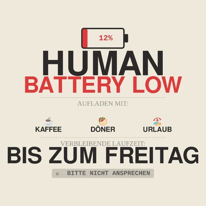 Human Battery Low Coffee Humor