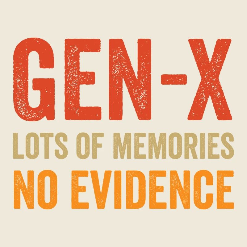 Generation X – Viele Erinnerungen. Keine Beweise.