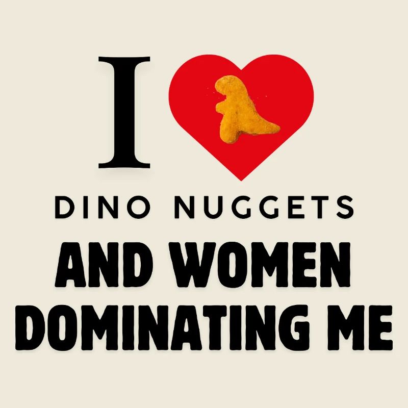 J’adore les pépites de dinosaure Lustiger Spruch