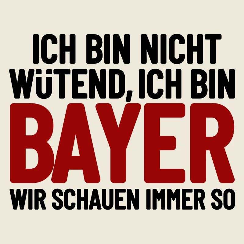 I'm not angry - I'm Bavarian