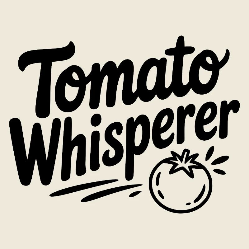 Tomato Whisperer