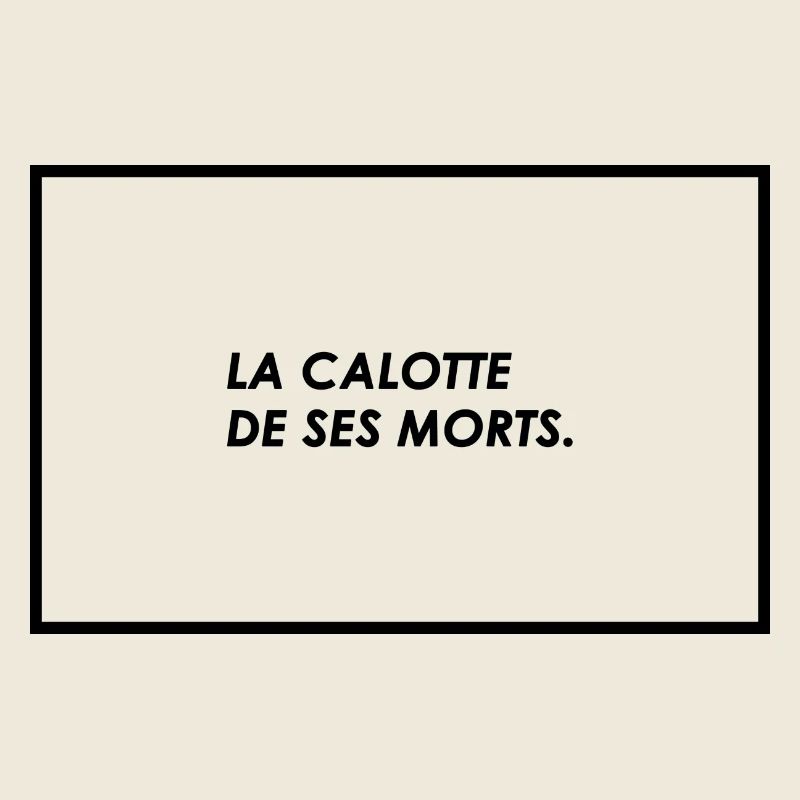 LA CALOTTE DE SES MORTS