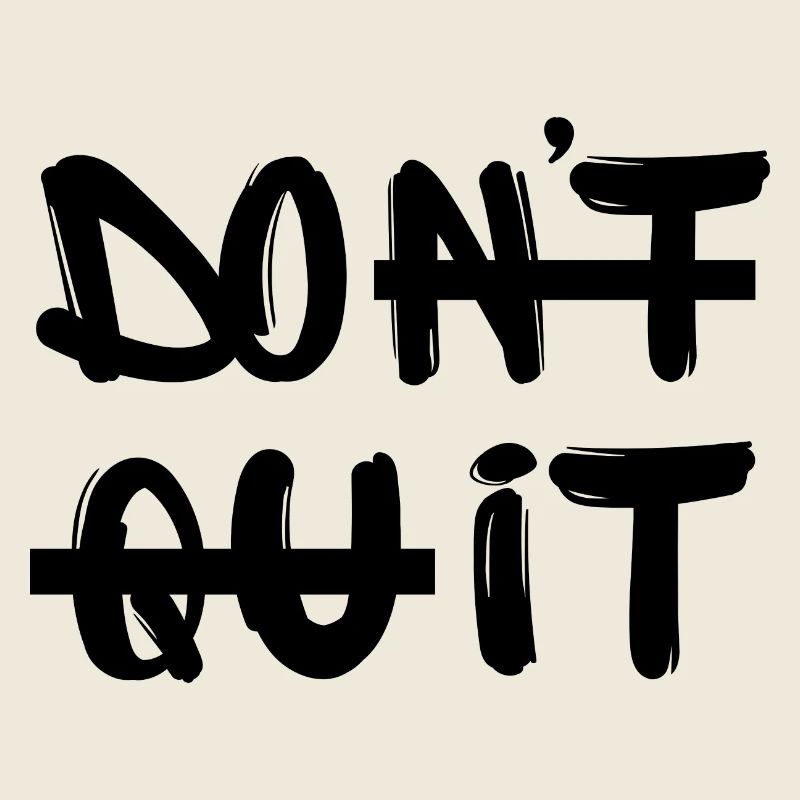 Don t Quit