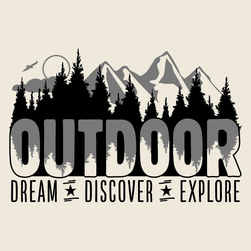 Outdoor - Dream Discover Explore