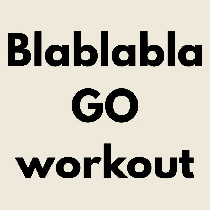 BLABLABLA Go Workout