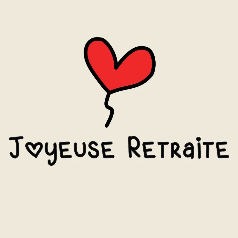 RETRAITE. BONNE RETRAITE. JOYEUSE RETRAITE