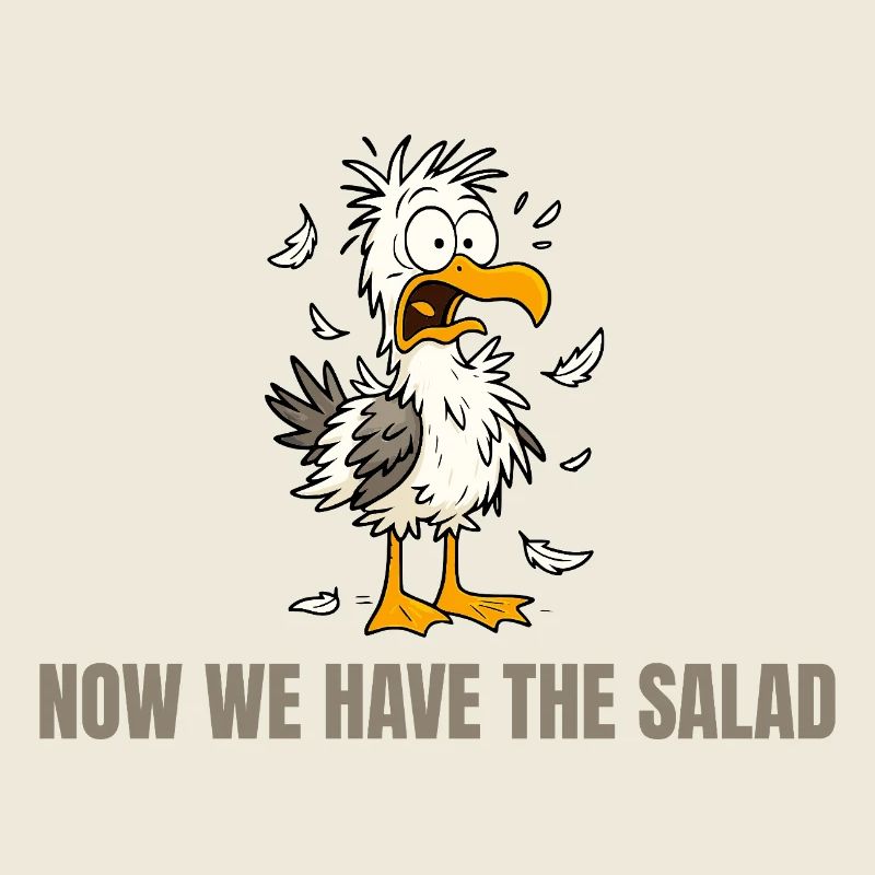 Now We Have The Salad Möwe