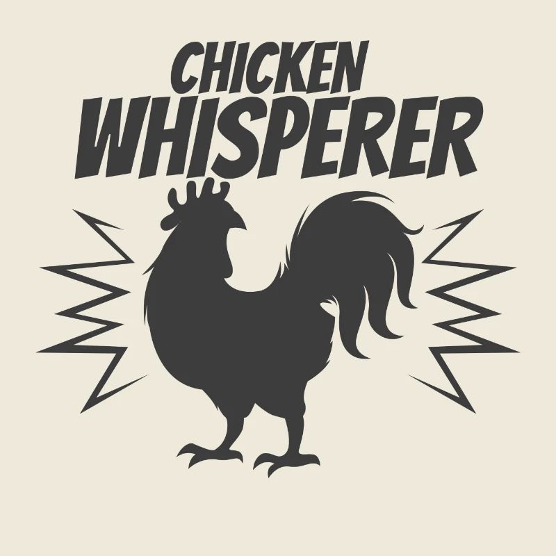 Chickens Whisperer - Design