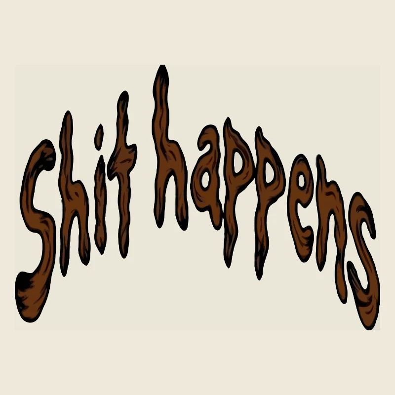 Shit Happens Typografie