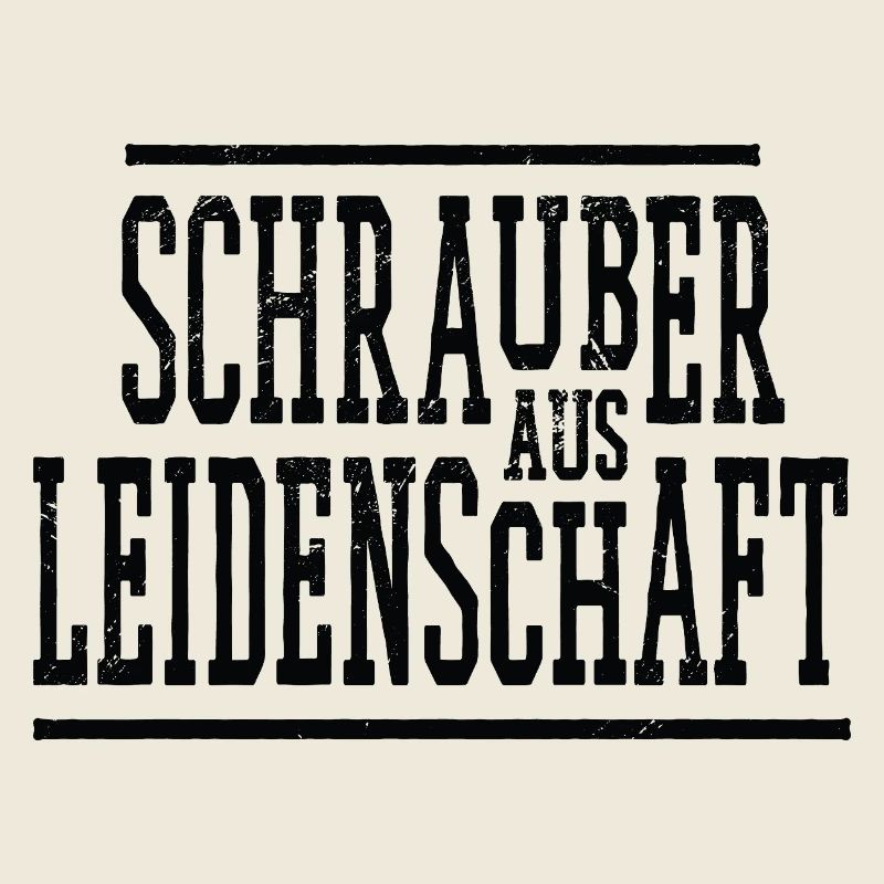 Schrauber Spruch 