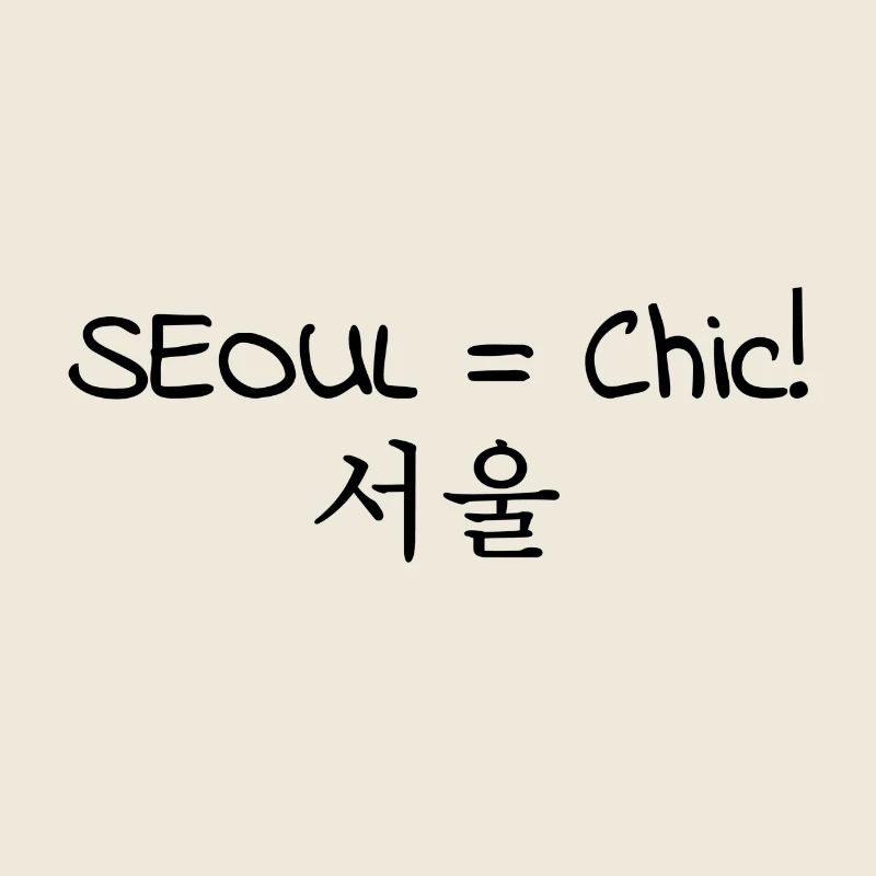 Séoul est Chic - Corée - Corée du Sud - Hangul design