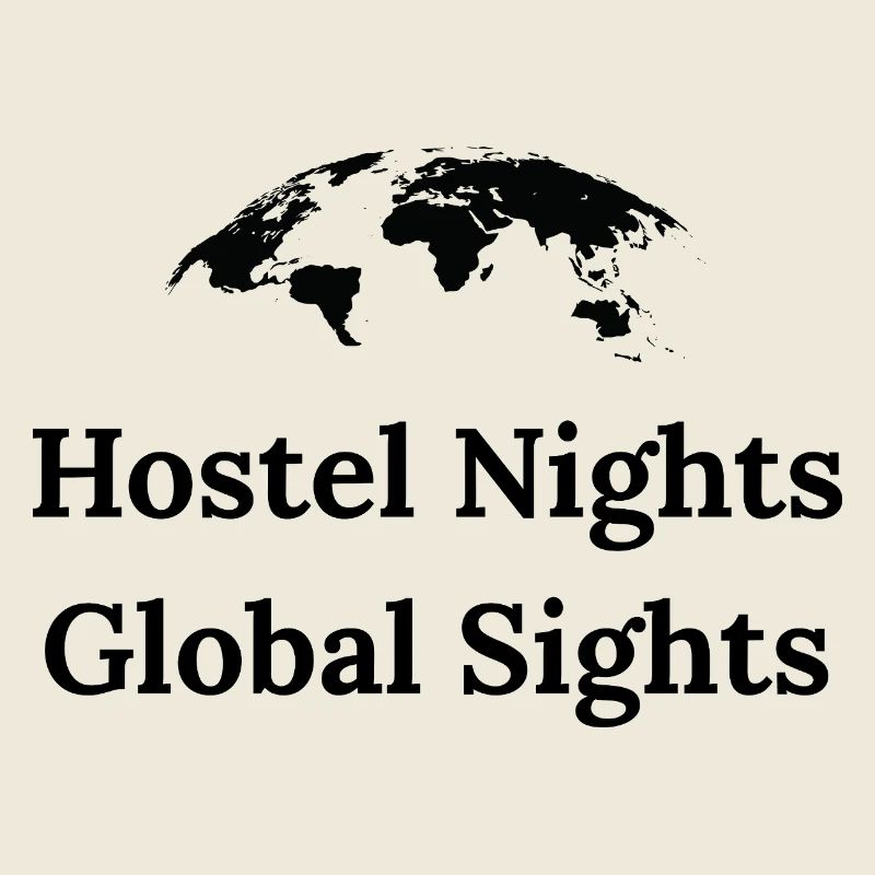 Hostel Nights, Global Sights – Backpacker Shirt